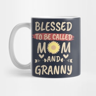 Blessed To Be Called Mom And Granny One Color Mug